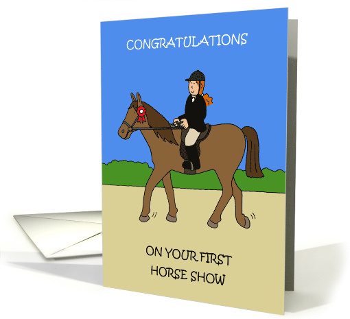 Congratulations First Horse Show Horse and Rider Cartoon card