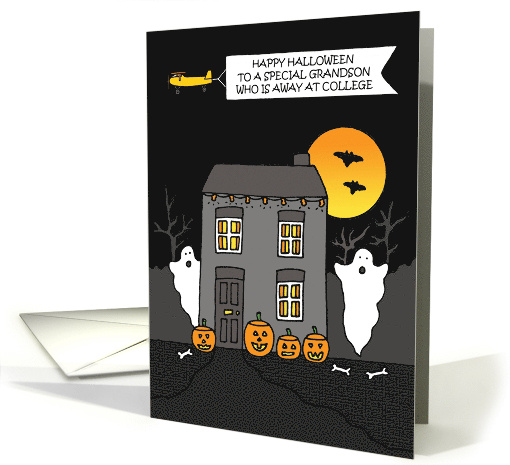 Happy Halloween Grandson Away at College Spooky House card (1707462)