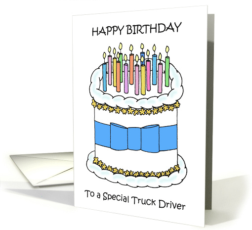 Happy Birthday Truck Driver Cartoon Cake and Lit Candles card