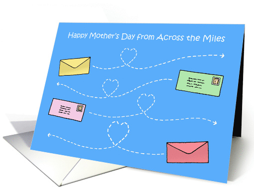 Happy Mother's Day from Across the Miles Loving Letters... (1726908)