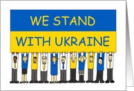 We Stand with Ukraine Thinking of You Group of People with Banner card