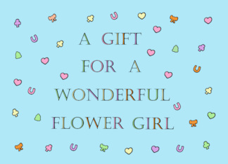 A Gift for a Wonderful Flower Girl Confetti and Lettering