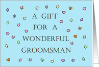 A Gift for a Wonderful Groomsman Confetti and Lettering card