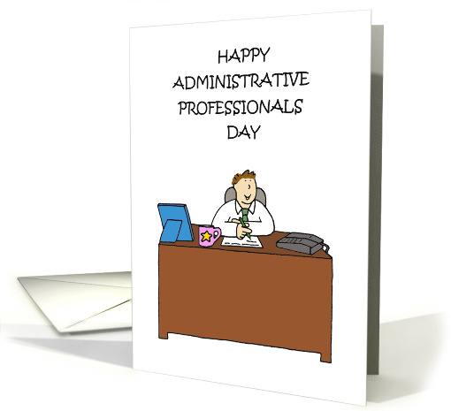 Happy Administrative Professionals Day for Male card (1731446)