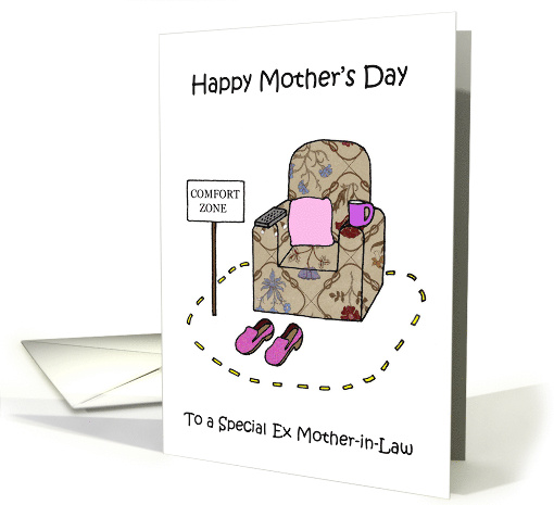 Happy Mother's Day to Ex Mother in Law Comfort Zone... (1732882)