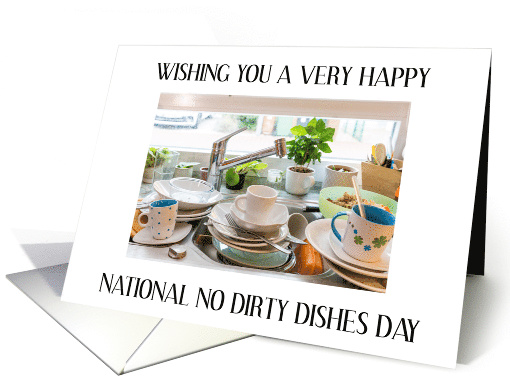 No Dirty Dishes Day May 18th Dirty Dishes in a Sink card (1734578)
