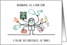Encouragement for Doctor Multitasking Doctor Cartoon card