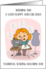 National Sewing Machine Day June 13th Cartoon Seamstress card