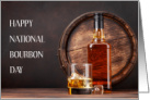 National Bourbon Day June 14th Bottle Glass and Oak Cask card