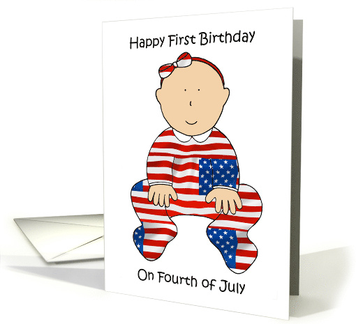 Happy 1st Birthday on July 4th Cute Baby Girl in USA Flag Outfit card