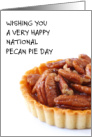 National Pecan Pie Day July 12th Delicious Pecan Tart card