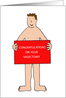 Congratulations on Your Vasectomy Cartoon Man Holding a Sign card