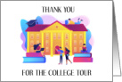 Thank You for the Campus Visit or College Tour card
