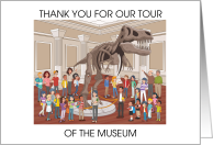 Thank You for Our Tour of the Museum card