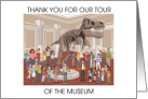 Thank You for Our Tour of the Museum card