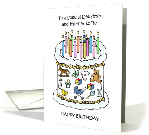 Daughter and Mother to Be Happy Birthday Decorated Cake card (1745136)