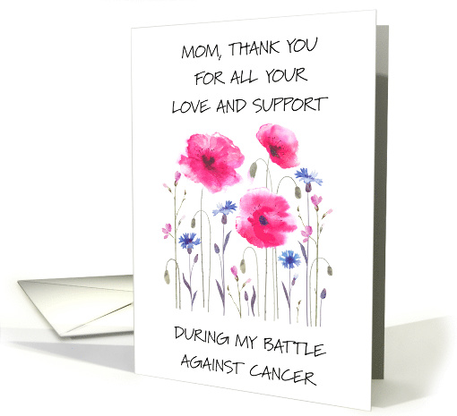 Thank You to Mom for Support During Cancer Battle card (1748752)