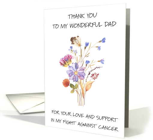 Thank You to Dad for Support in Fight Against Cancer card (1748756)