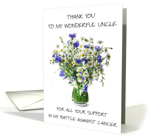 Thanks to Uncle for Support in Battle Against Cancer card (1750240)