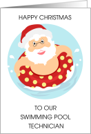 Happy Christmas to Swimming Pool Technician Santa Floatie card