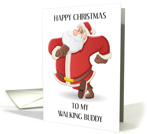Happy Christmas to Walking Buddy Cartoon Father Christmas card
