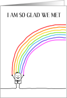 I Am So Glad We Met Simple Illustration Gay Man with Rainbow card