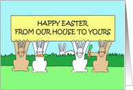 Happy Easter from Our House to Yours Cartoon Bunnies in a Field card