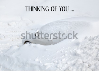 Thinking of You During Snowstorm Car Hidden Under Snow