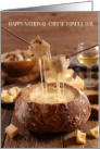 National Cheese Fondue Day April 11th card