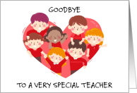 Goodbye to Special Teacher Kids Waving from a Heart card