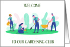 Welcome to Our Gardening Club card