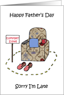 Late Hapy Father’s Day Cartoon Comfort Zone card