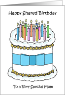 Happy Shared Birthday to Mom Cake and Candles card