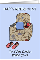 Happy Retirement to Police Chief Cartoon Armchair Slippers and Remote card