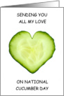National Cucumber Day June 14th Cucumber Heart card
