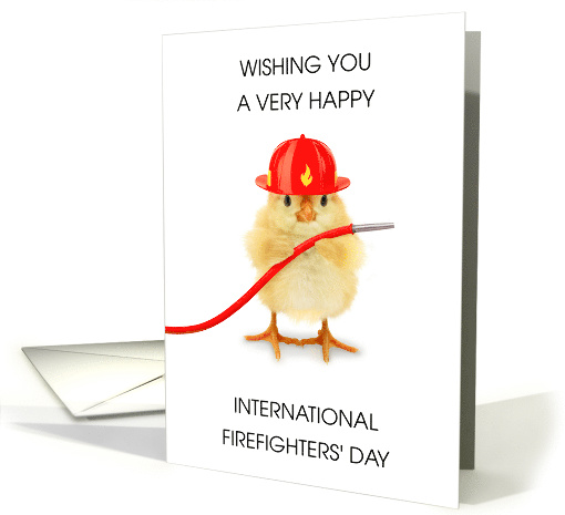 International Firefighters' Day Chick Holding a Fire Hose card