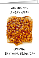 National Eat Your Beans Day July 3rd Baked Beans on Toast card