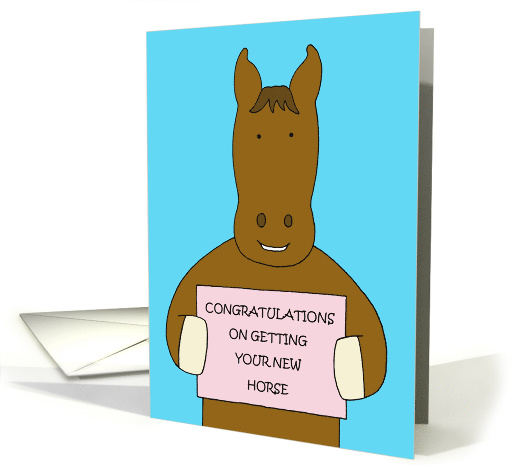 Congratulations On Getting Your New Horse card (1777922)