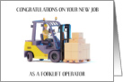 Congratulations New Job Forklift Operator card