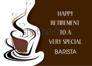 Happy Retirement to Barista