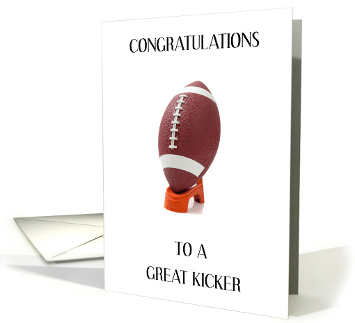 Congratulations to Great Football Kicker card (1793940)