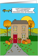 Happy Thanksgiving to Grandson and Partner Autumnal House card