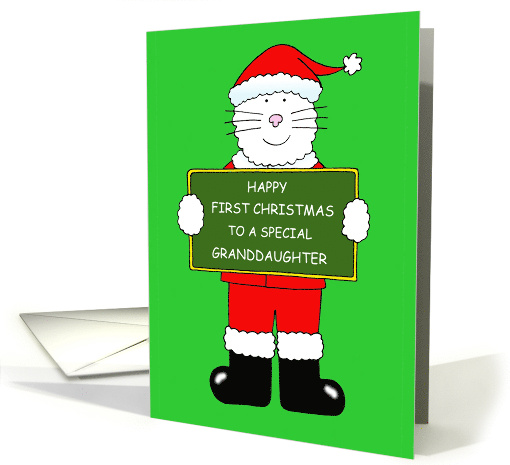 Happy First Christmas to Granddaughter White Cat in Santa Outfit card
