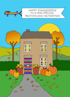 Happy Thanksgiving to Brother and His Partner Cute House