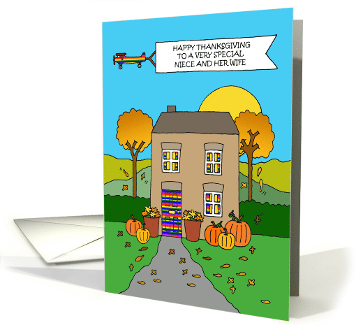 Happy Thanksgiving to Niece and Her Wife Cute House card (1807980)