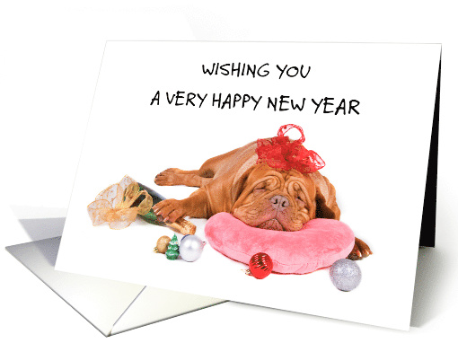 Happy New Year Dogue de Bordeaux Worn Out from Christmas card