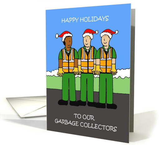 Happy Holidays to Garbage Collectors card (1812268)
