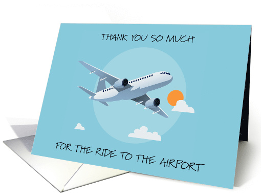 Thank You for the Ride to the Airport card (1812764)