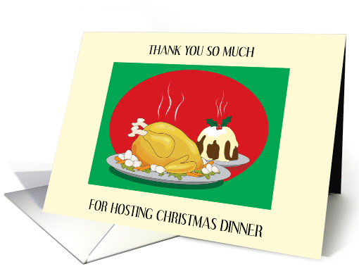 Thank you for Hosting Christmas Dinner card (1815000)