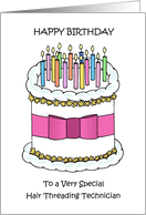 Happy Birthday to Hair Threading Technician card
